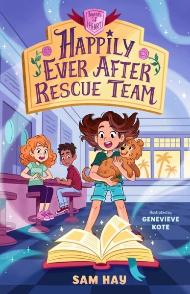 Happily Ever after Rescue Team - Sam Hay - Książki - Feiwel & Friends - 9781250798299 - 15 lutego 2022