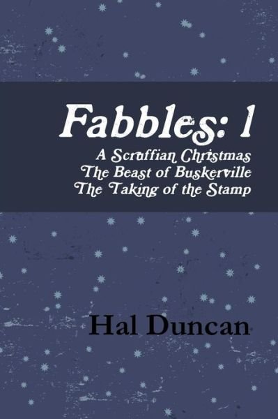 Cover for Hal Duncan · Fabbles: 1 (Pocketbok) (2013)