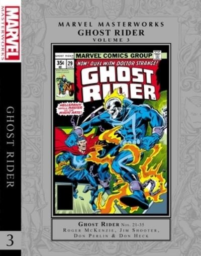 Marvel Masterworks: Ghost Rider Vol. 3 - Roger McKenzie - Livres - Marvel Comics - 9781302929299 - 26 octobre 2021