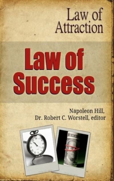 Cover for Robert C. Worstell · Law of Success - Law of Attraction (Book) (2017)