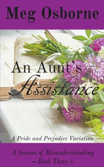 An Aunt's Assistance - Meg Osborne - Books - Meg Osborne - 9781393949299 - March 31, 2020