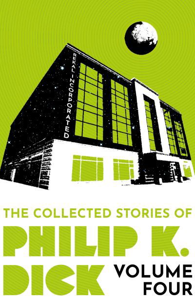 Cover for Philip K Dick · The Collected Stories of Philip K. Dick Volume 4 (Paperback Bog) (2023)