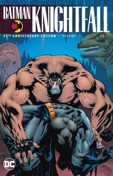 Cover for Chuck Dixon · Batman: Knightfall Volume 1 (Taschenbuch) [25th Anniversary edition] (2018)