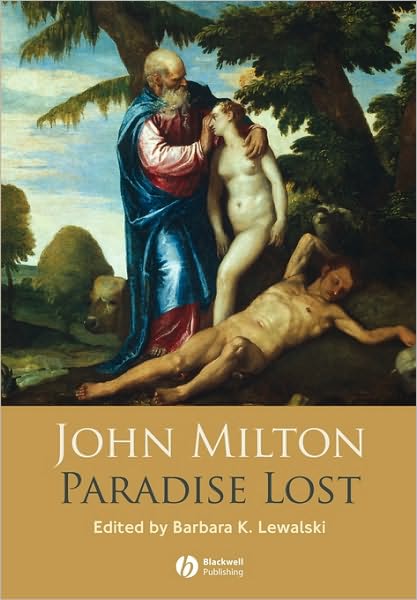 Paradise Lost - Lewalski, Barbara K. (Harvard University) - Bücher - John Wiley and Sons Ltd - 9781405129299 - 9. August 2007