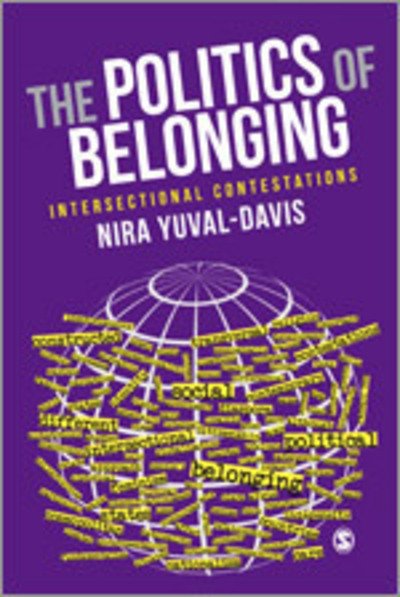 Cover for Nira Yuval-Davis · The Politics of Belonging: Intersectional Contestations (Hardcover Book) (2011)