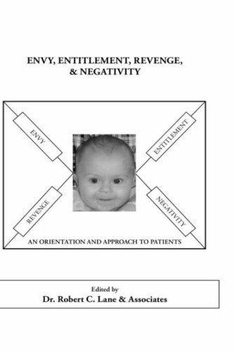 Envy, Entitlement, Revenge, and Negativity - Robert C. Lane - Libros - Trafford Publishing - 9781425127299 - 11 de mayo de 2007