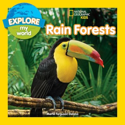 Cover for Marfe Ferguson Delano · Explore My World Rain Forests (Book) (2017)