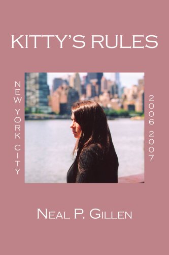 Cover for Neal Gillen · Kitty's Rules (Paperback Book) (2007)