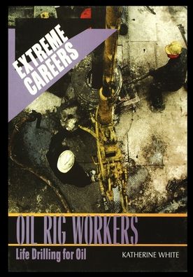 Cover for Linda Bickerstaff · Oil Rig Workers (Paperback Book) (2003)