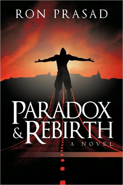 Cover for Prasad Ron Prasad · Paradox and Rebirth (Hardcover Book) (2009)