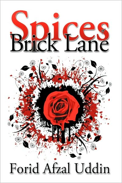 Cover for Forid Afzal Uddin · Spices of Brick Lane (Paperback Book) (2009)