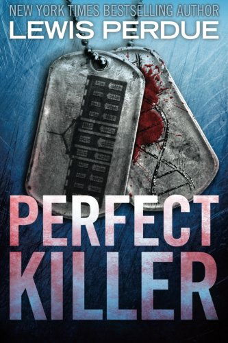 Cover for Lewis Perdue · Perfect Killer (Paperback Book) (2010)