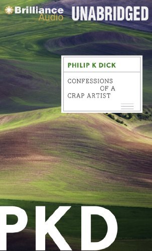 Cover for Philip K. Dick · Confessions of a Crap Artist (Audiobook (CD)) [Unabridged edition] (2012)