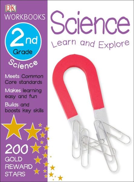 Dk Workbooks: Science, Second Grade - Dk Publishing - Books - DK CHILDREN - 9781465417299 - December 23, 2013