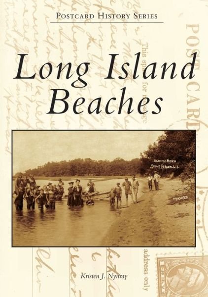 Cover for Kristen J. Nyitray · Long Island Beaches (Bok) (2019)