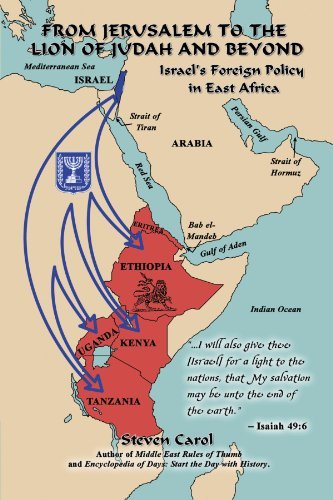 Steven Carol · From Jerusalem to the Lion of Judah and Beyond: Israel's Foreign Policy in East Africa (Paperback Book) (2012)