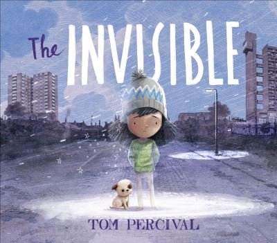 Cover for Tom Percival · The Invisible (Hardcover bog) (2021)
