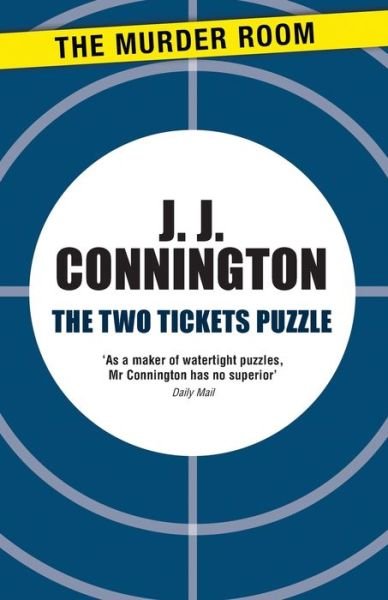 Cover for J J Connington · The Two Tickets Puzzle - Murder Room (Paperback Book) (2013)