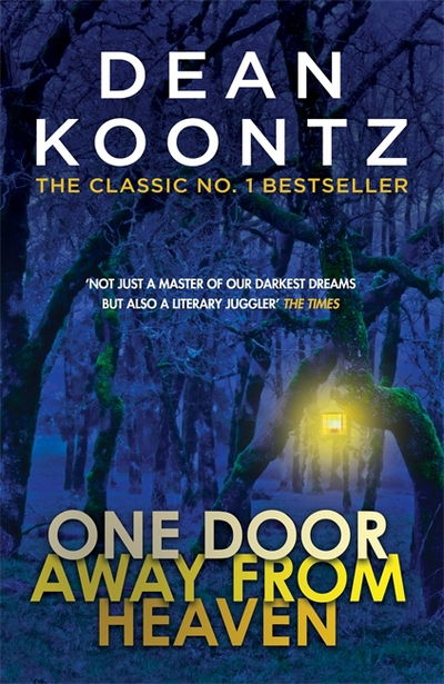 Cover for Dean Koontz · One Door Away from Heaven: A superb thriller of redemption, fear and wonder (Pocketbok) (2017)