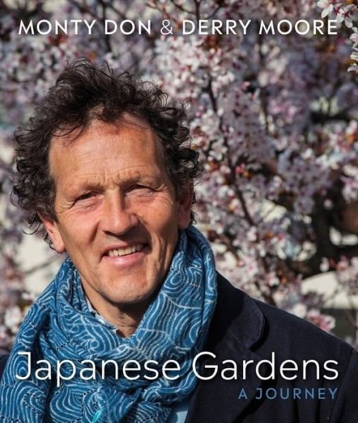 Cover for Monty Don · Japanese Gardens: a journey (Innbunden bok) [Illustrated edition] (2019)