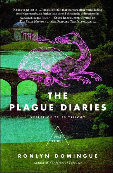 Cover for Ronlyn Domingue · The Plague Diaries: Keeper of Tales Trilogy: Book Three - The Keeper of Tales Trilogy (Paperback Book) (2018)