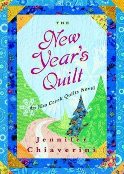 Cover for Jennifer Chiaverini · The New Year's Quilt, 11 (Paperback Book) (2014)