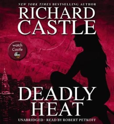 Cover for Richard Castle · Deadly Heat (MP3-CD) (2013)