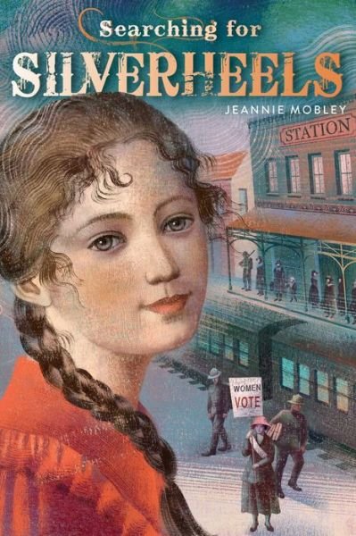 Cover for Jeannie Mobley · Searching for Silverheels (Hardcover Book) (2014)