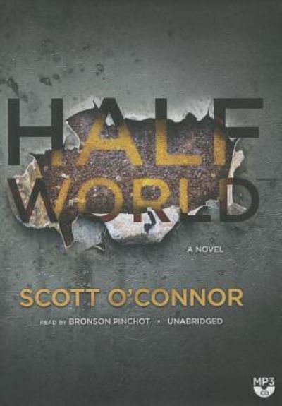 Cover for Scott O'Connor · Half World (CD) (2014)