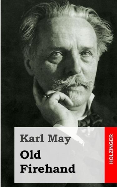Cover for Karl May · Old Firehand (Paperback Book) (2013)