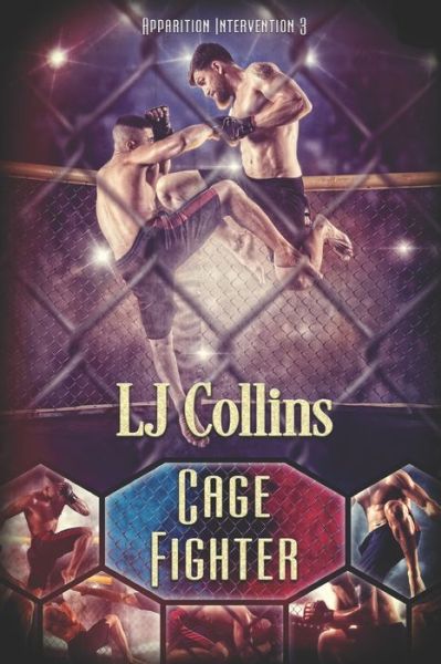 Cover for Lj Collins · Cage Fighter (Taschenbuch) (2019)