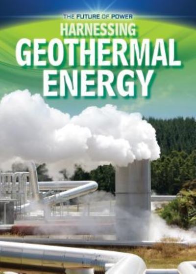 Cover for Nancy Dickmann · Harnessing geothermal energy (Book) (2016)