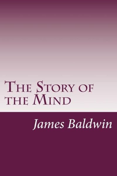 Cover for James Mark Baldwin · The Story of the Mind (Paperback Book) (2014)