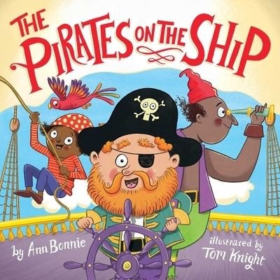 Cover for Little Bee Books · The Pirates on the Ship (Board book) (2022)