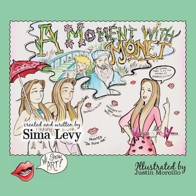 Cover for Sima Levy · A Moment with Monet (Paperback Book) (2016)