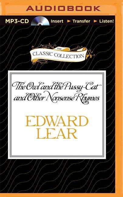 Cover for Edward Lear · The Owl and the Pussy-cat and Other Nonsense Rhymes (MP3-CD) (2015)