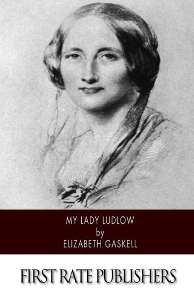 Cover for Elizabeth Gaskell · My Lady Ludlow (Taschenbuch) (2014)