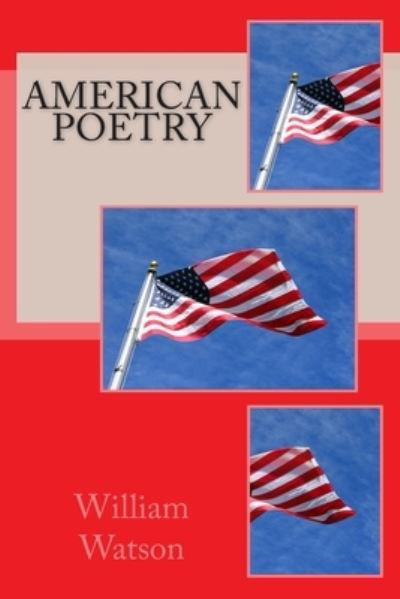 Cover for William Watson · American Poetry (Pocketbok) (2014)