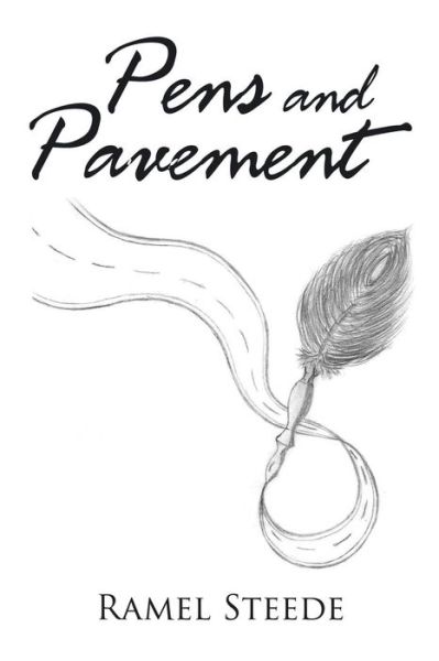 Cover for Ramel Steede · Pens and Pavement (Paperback Book) (2015)