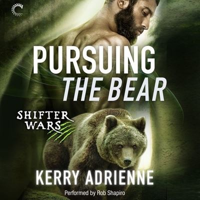 Cover for Kerry Adrienne · Pursuing the Bear (MP3-CD) (2016)