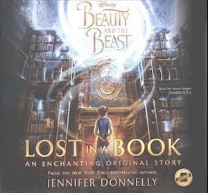 Beauty and the Beast: Lost in a Book Lib/E - Jennifer Donnelly - Música - Disney - 9781504752299 - 14 de março de 2017