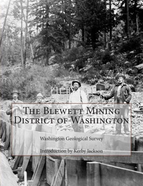 Cover for Washington Geological Survey · The Blewett Mining District of Washington (Paperback Book) (2014)