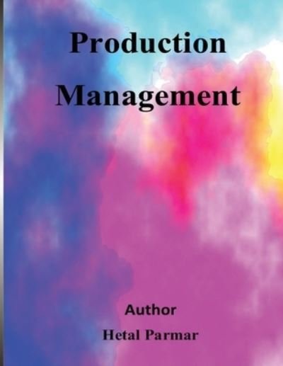 Cover for Hetal Parmar · Production management (Pocketbok) (2015)