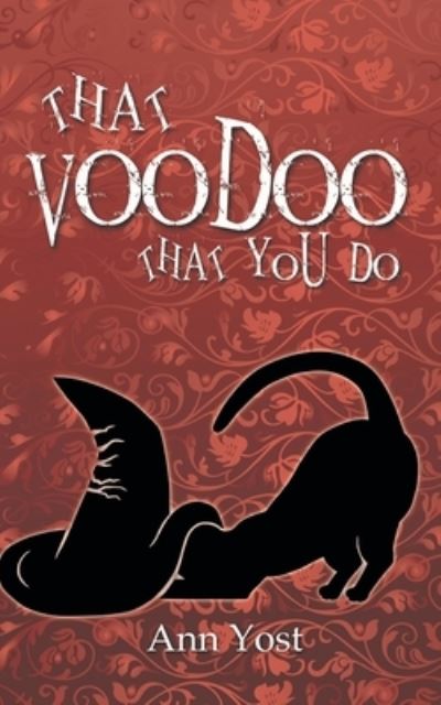 Cover for Ann Yost · That Voodoo That You Do (Pocketbok) (2016)