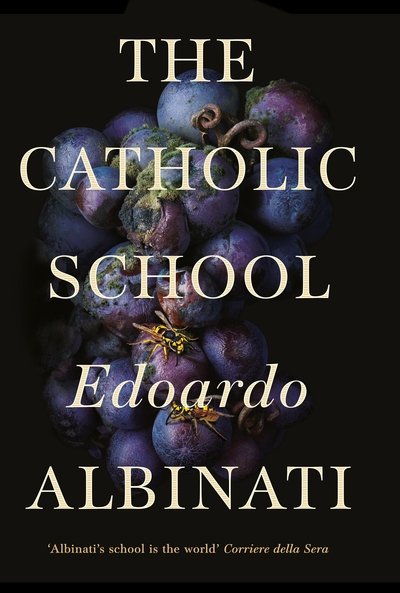 Cover for Edoardo Albinati · The Catholic School (Paperback Bog) (2020)