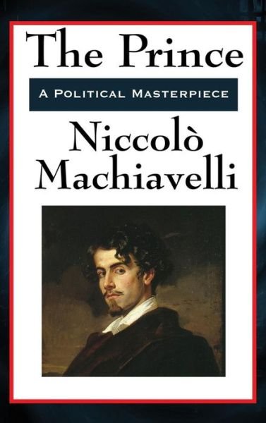 Cover for Niccolo Machiavelli · The Prince (Hardcover bog) (2018)