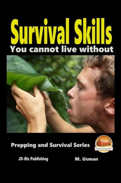 Cover for M Usman · Survival Skills You Cannot Live Without (Taschenbuch) (2015)