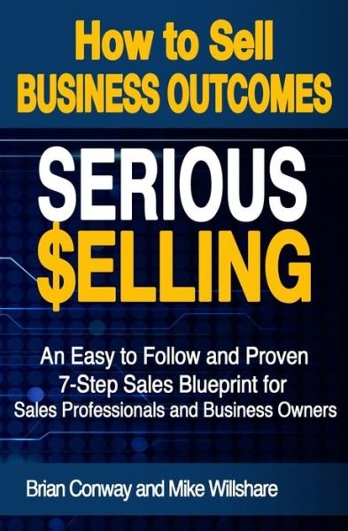 Mike Willshare · SERIOUS Selling (Taschenbuch) (2012)