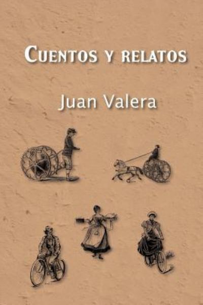 Cover for Juan Valera · Cuentos y relatos (Paperback Book) (2015)