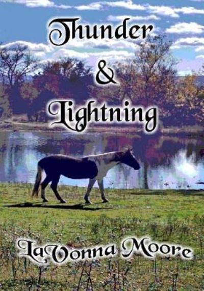 Cover for Lavonna Moore · Thunder &amp; Lightning (Paperback Book) (2015)